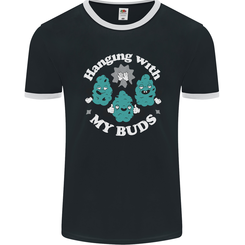 Funny Weed Hanging With My Buds Cannabis Mens Ringer T-Shirt FotL Black/White