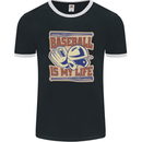 Baseball is My Life Mens Ringer T-Shirt FotL Black/White