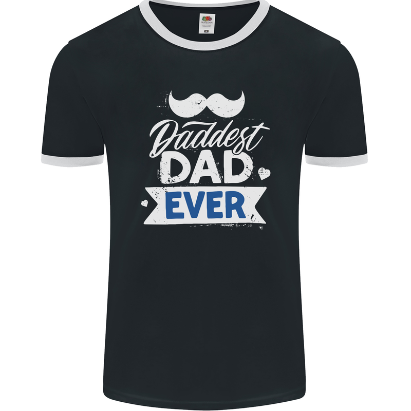 Fathers Day Daddest Dad Ever Mens Ringer T-Shirt FotL Black/White