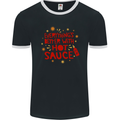 Everything's Better With Hot Sauce Funny Food Mens Ringer T-Shirt FotL Black/White