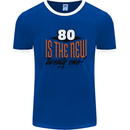 80th Birthday 80 is the New 21 Funny Mens Ringer T-Shirt Royal Blue/White