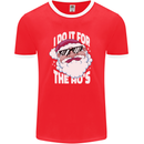 I Do It for the HO's Funny Christmas Santa Xmas Mens Ringer T-Shirt FotL Red/White