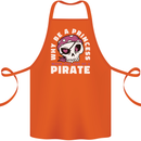 Why Be a Princess When You Can Be Pirate Cotton Apron 100% Organic Orange