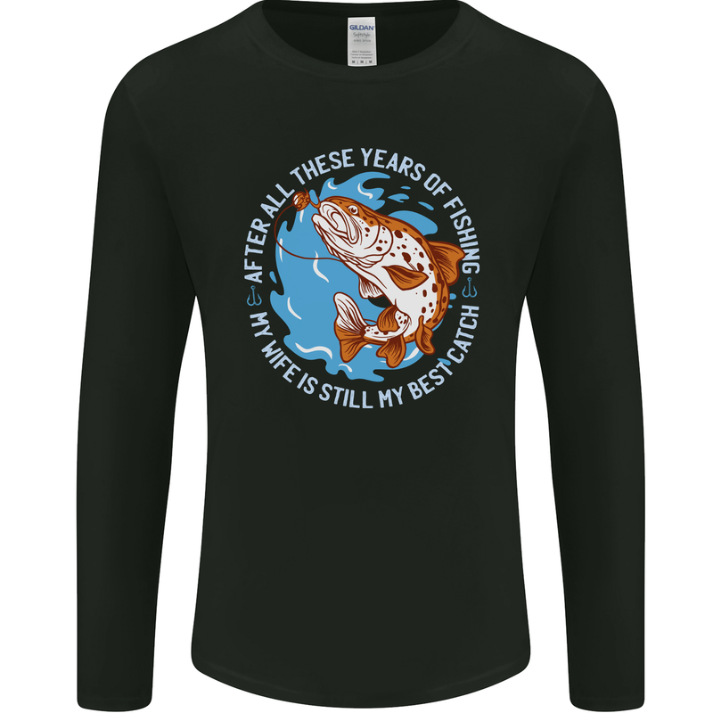 Wife is the Best Catch Funny Fishing Fisherman Mens Long Sleeve T-Shirt Black