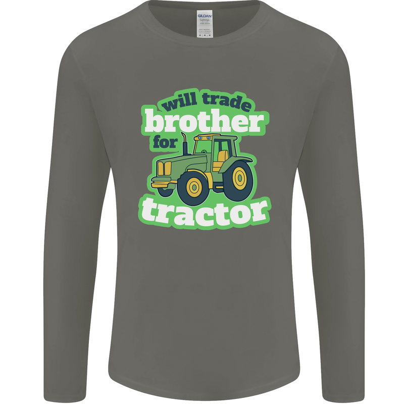 Will Trade Brother For Tractor Farmer Mens Long Sleeve T-Shirt Charcoal