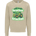 Will Trade Brother For Tractor Farmer Mens Sweatshirt Jumper Sand
