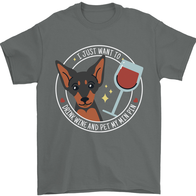 Wine With My Min Pin Dog Miniature Pinscher Mens T-Shirt 100% Cotton Charcoal