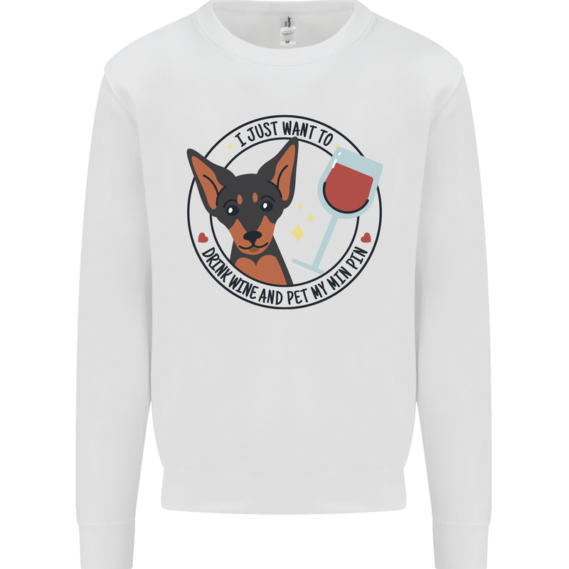 Wine With My Min Pin Miniature Pinscher Dog Mens Sweatshirt Jumper White