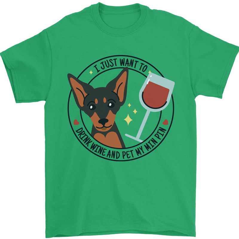Wine With My Min Pin Miniature Pinscher Dog Mens T-Shirt 100% Cotton Irish Green
