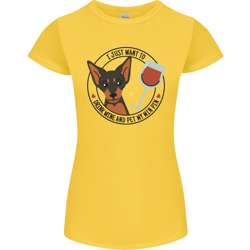 Wine With My Min Pin Miniature Pinscher Dog Womens Petite Cut T-Shirt Yellow