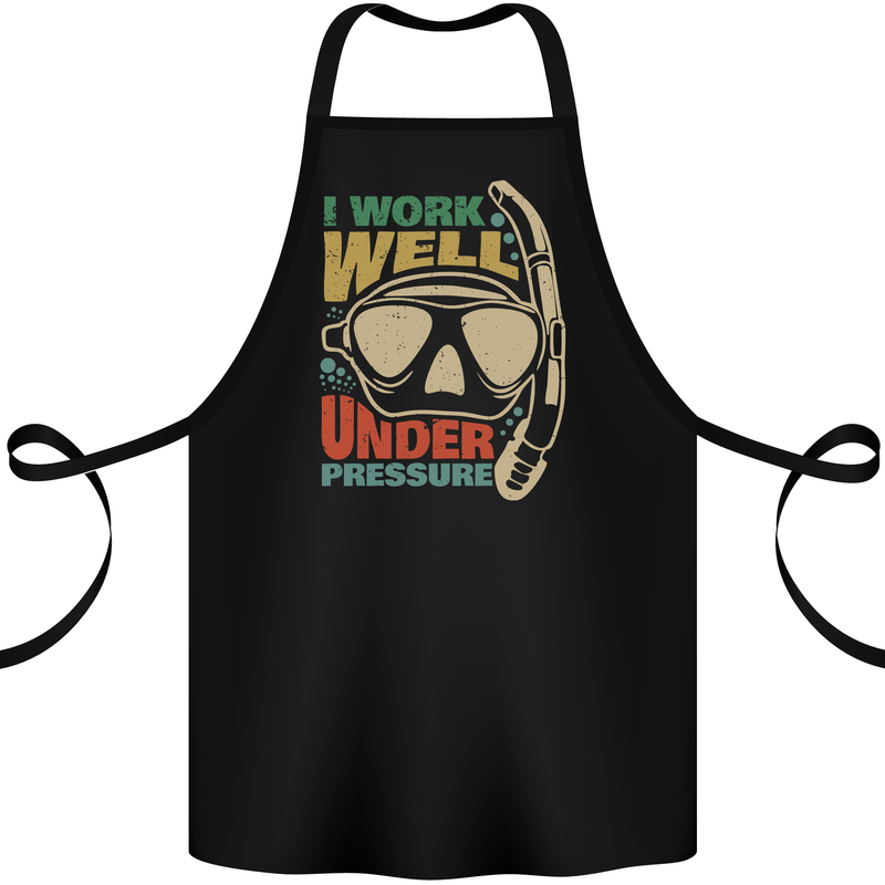 Work Well Under Pressure Scuba Diving Diver Funny Cotton Apron 100% Organic Black