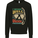 Work Well Under Pressure Scuba Diving Diver Funny Mens Sweatshirt Jumper Black