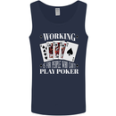 Working is for People Who Cant Play Poker Funny Mens Vest Tank Top Navy Blue