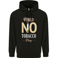 World No Tobacco Day Anti Smoking Fags Mens 80% Cotton Hoodie Black