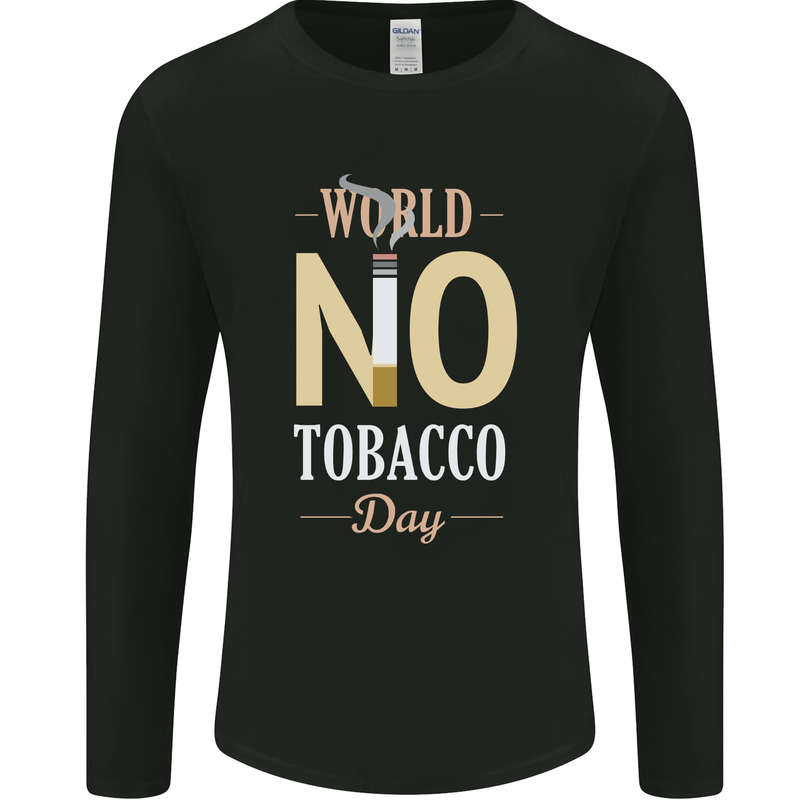 World No Tobacco Day Anti Smoking Fags Mens Long Sleeve T-Shirt Black