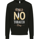 World No Tobacco Day Anti Smoking Fags Mens Sweatshirt Jumper Black