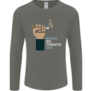 World No Tobacco Day Anti Smoking Mens Long Sleeve T-Shirt Charcoal