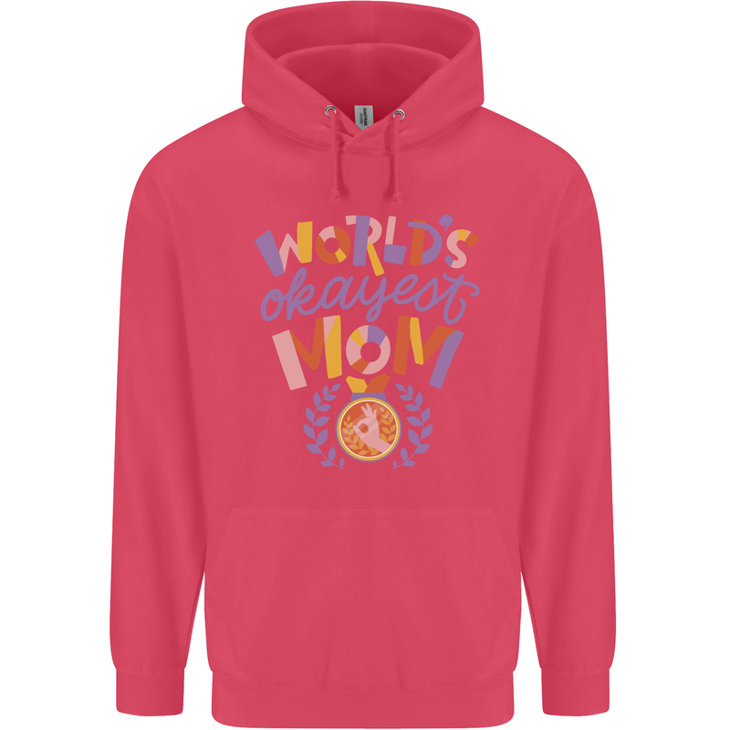 Worlds Okayest Mom Mothers Day Mummy Childrens Kids Hoodie Heliconia