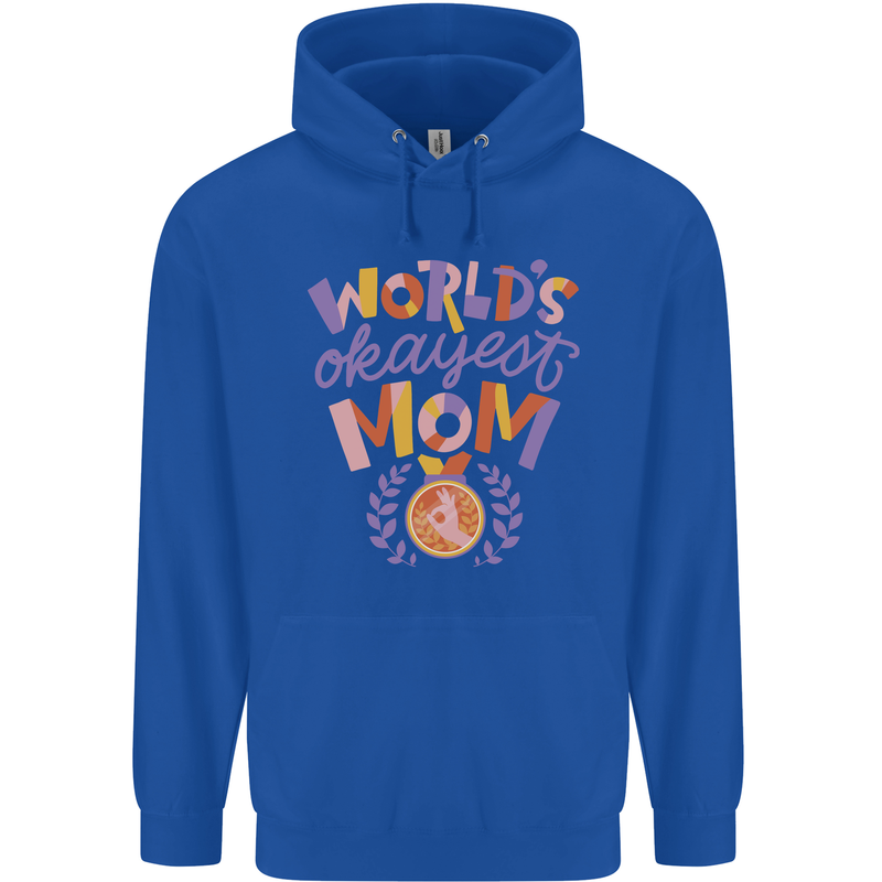 Worlds Okayest Mom Mothers Day Mummy Childrens Kids Hoodie Royal Blue