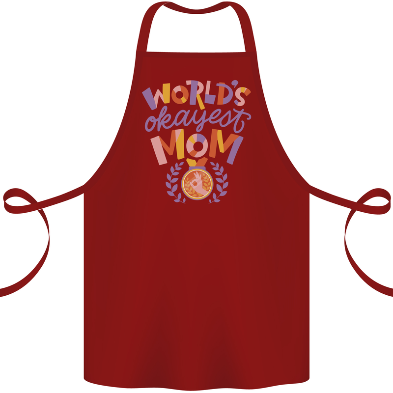 Worlds Okayest Mom Mothers Day Mummy Cotton Apron 100% Organic Maroon
