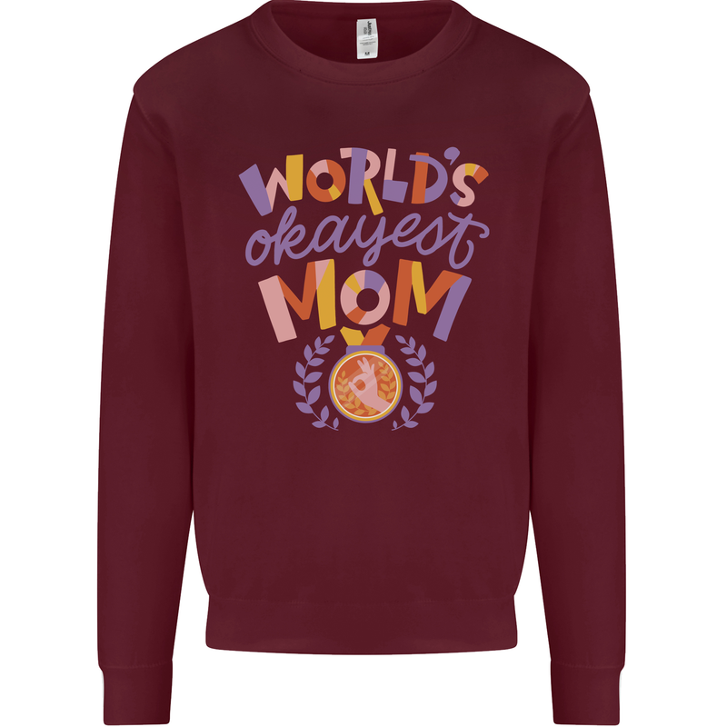 Worlds Okayest Mom Mothers Day Mummy Kids Sweatshirt Jumper Maroon