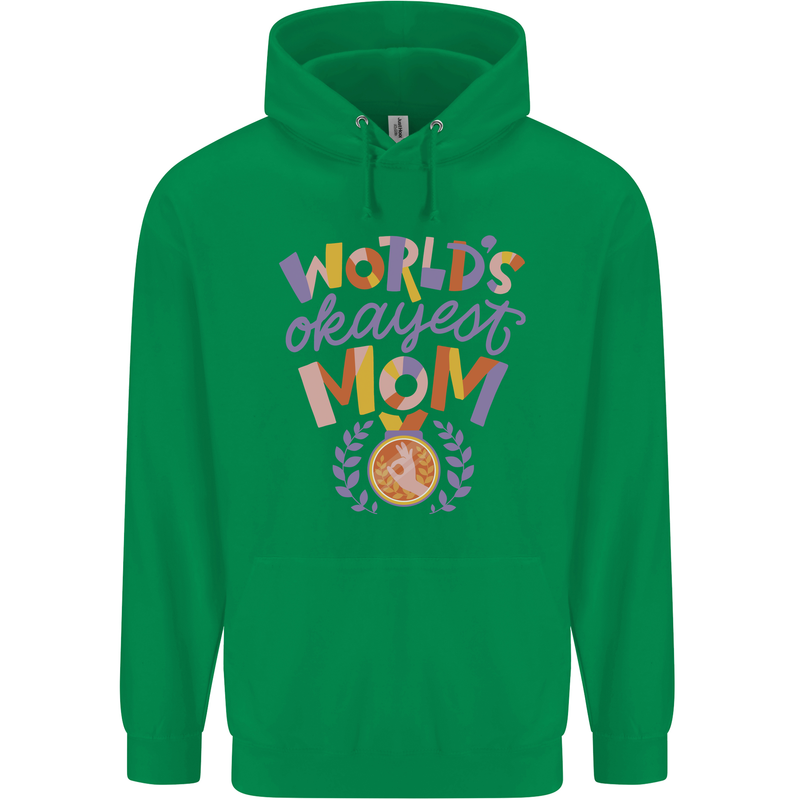 Worlds Okayest Mom Mothers Day Mummy Mens 80% Cotton Hoodie Irish Green