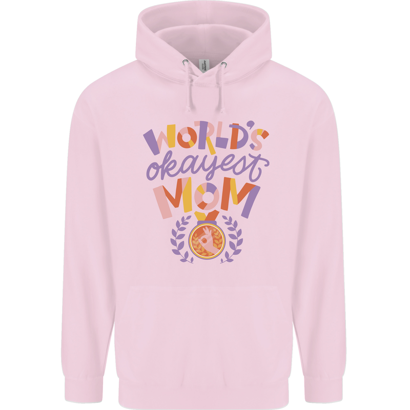 Worlds Okayest Mom Mothers Day Mummy Mens 80% Cotton Hoodie Light Pink