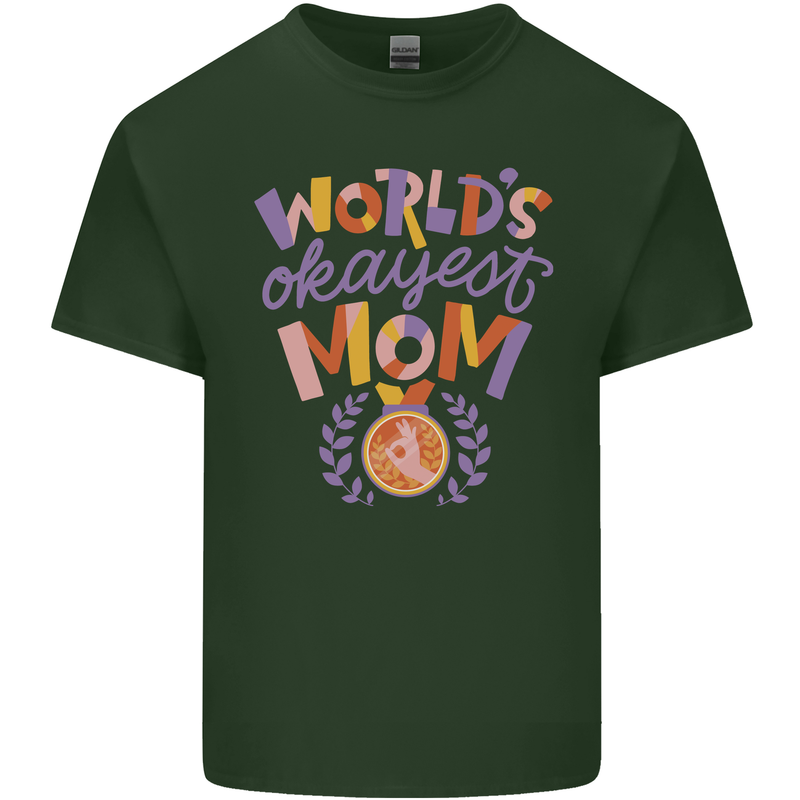 Worlds Okayest Mom Mothers Day Mummy Mens Cotton T-Shirt Tee Top Forest Green