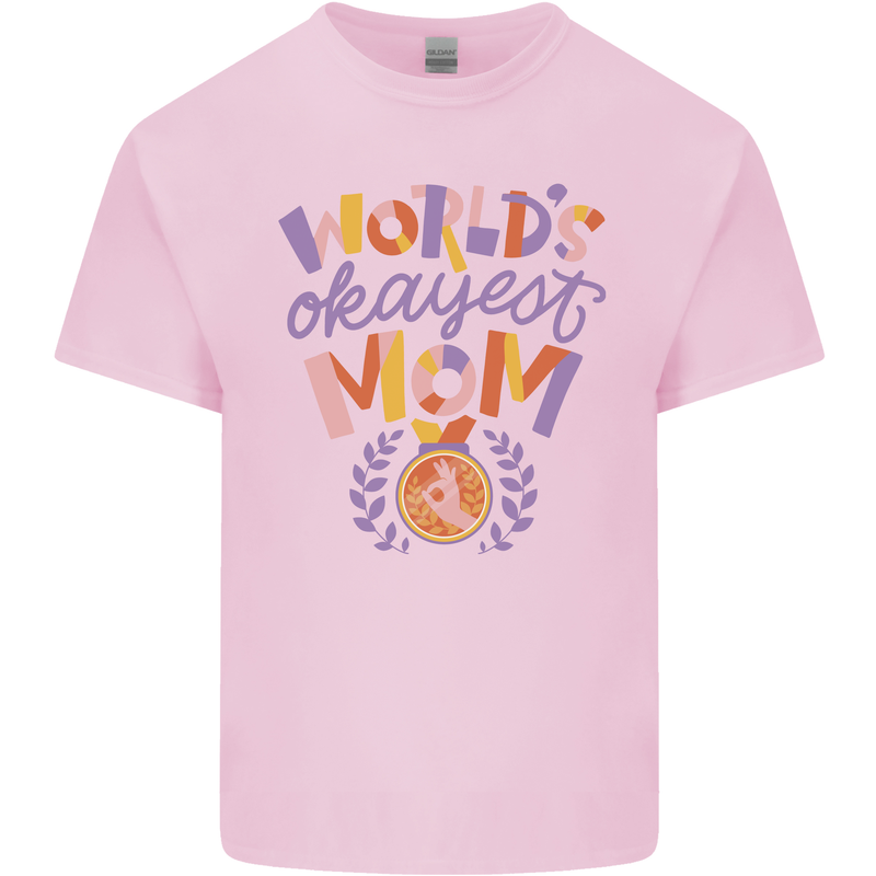 Worlds Okayest Mom Mothers Day Mummy Mens Cotton T-Shirt Tee Top Light Pink