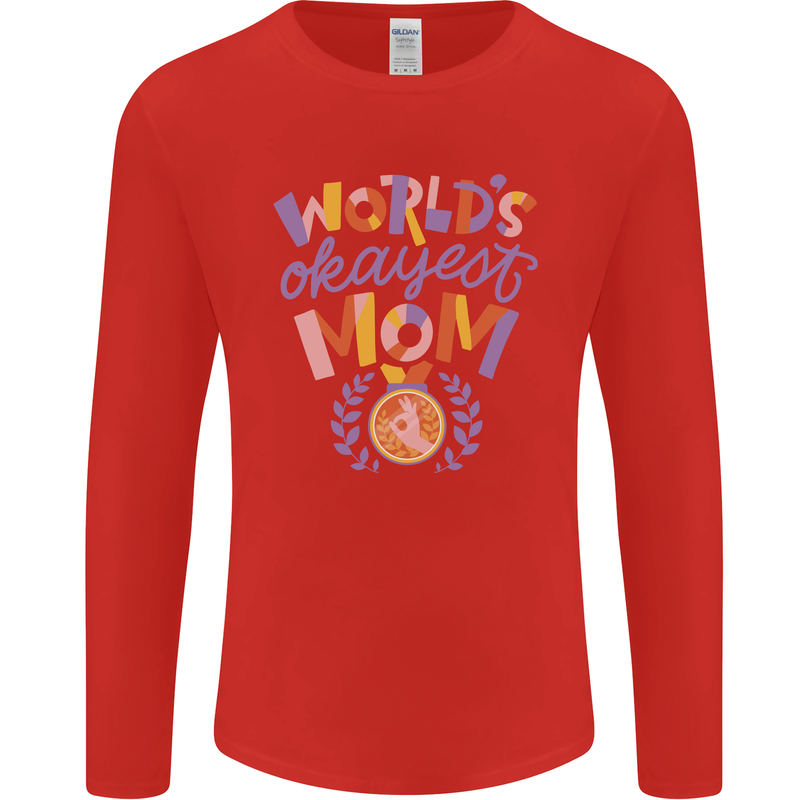 Worlds Okayest Mom Mothers Day Mummy Mens Long Sleeve T-Shirt Red