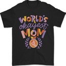 Worlds Okayest Mom Mothers Day Mummy Mens T-Shirt 100% Cotton Black