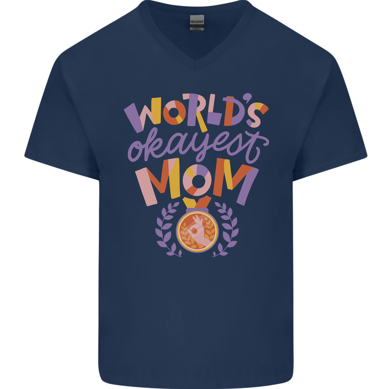 Worlds Okayest Mom Mothers Day Mummy Mens V-Neck Cotton T-Shirt Navy Blue