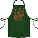 Yep I Talk To Lizards Chameleons Cotton Apron 100% Organic Forest Green