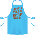 Yep I Talk To Lizards Chameleons Cotton Apron 100% Organic Turquoise