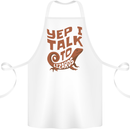 Yep I Talk To Lizards Chameleons Cotton Apron 100% Organic White