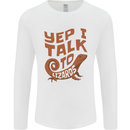 Yep I Talk To Lizards Chameleons Mens Long Sleeve T-Shirt White
