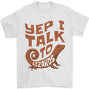 Yep I Talk To Lizards Chameleons Mens T-Shirt 100% Cotton White