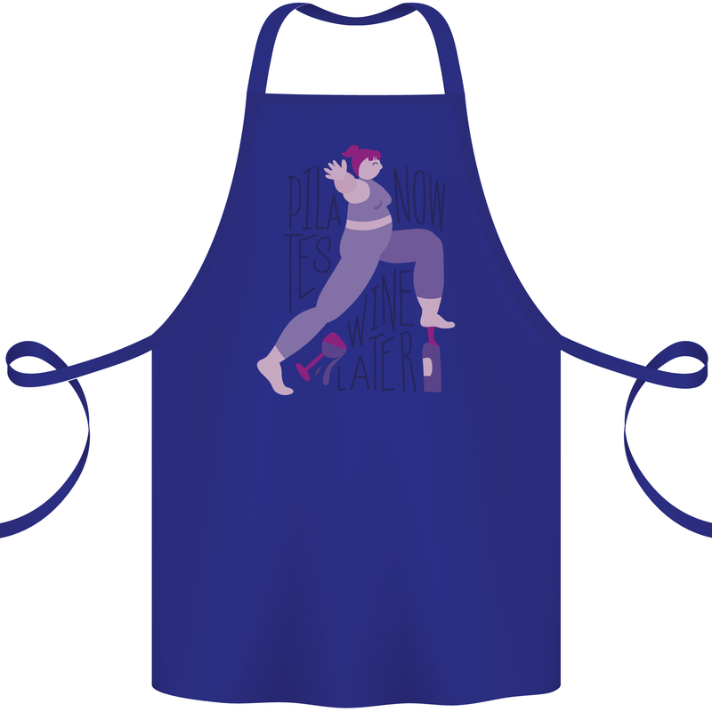 Yoga Pilates Now Wine Later Funny Alcohol Cotton Apron 100% Organic Royal Blue