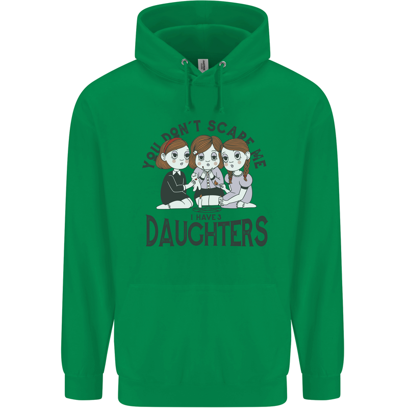 You Cant Scare Me I Have Daughters Fathers Day Childrens Kids Hoodie Irish Green