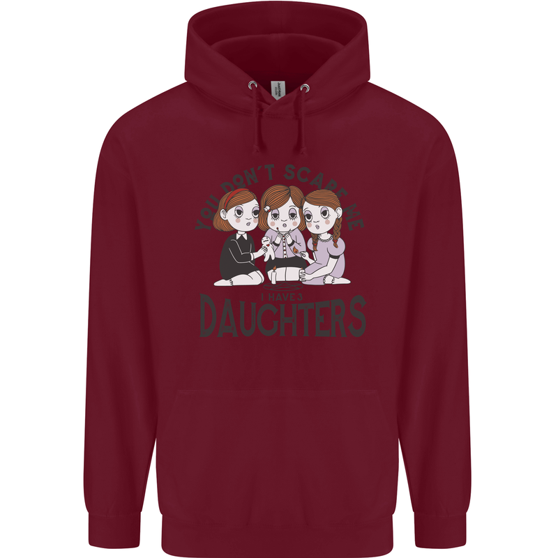 You Cant Scare Me I Have Daughters Fathers Day Childrens Kids Hoodie Maroon