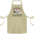 You Cant Scare Me I Have Daughters Fathers Day Cotton Apron 100% Organic Khaki