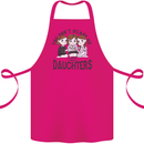 You Cant Scare Me I Have Daughters Fathers Day Cotton Apron 100% Organic Pink