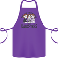 You Cant Scare Me I Have Daughters Fathers Day Cotton Apron 100% Organic Purple
