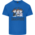 You Cant Scare Me I Have Daughters Fathers Day Kids T-Shirt Childrens Royal Blue