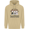 You Cant Scare Me I Have Daughters Fathers Day Mens 80% Cotton Hoodie Sand
