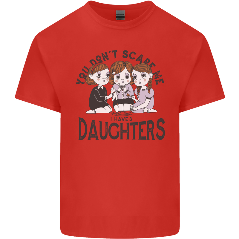 You Cant Scare Me I Have Daughters Fathers Day Mens Cotton T-Shirt Tee Top Red
