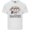 You Cant Scare Me I Have Daughters Fathers Day Mens Cotton T-Shirt Tee Top White