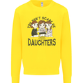 You Cant Scare Me I Have Daughters Fathers Day Mens Sweatshirt Jumper Yellow