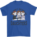 You Cant Scare Me I Have Daughters Fathers Day Mens T-Shirt 100% Cotton Royal Blue