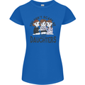 You Cant Scare Me I Have Daughters Fathers Day Womens Petite Cut T-Shirt Royal Blue